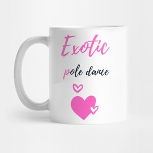 Exotic Pole Dance - Pole Dance Design Mug